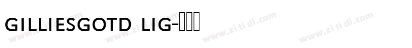 gilliesgotd lig字体转换